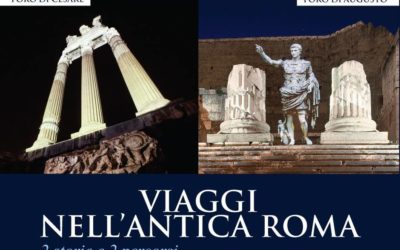 Viaggio nei Fori – L’Antica Roma come appariva 2000 anni fa  13 apr-12 nov