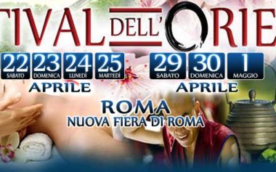Festival dell’Oriente a Roma   22 aprile – 1° maggio 2017