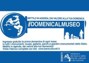 Domenica al Museo. Ogni prima domenica del mese ingresso gratuito nei luoghi della cultura statali