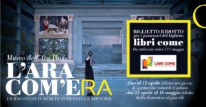 Riduzione Ara com'era con il biglietto di LibriCome